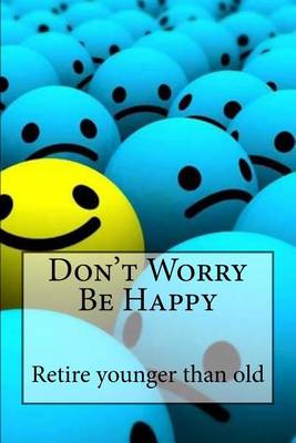 Book cover for Don't Worry Be Happy
