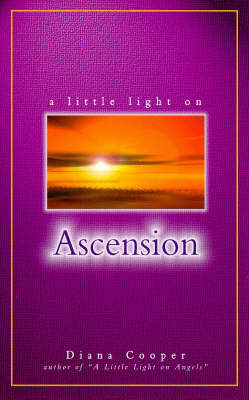 Cover of A Little Light on Ascension