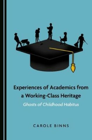 Cover of Experiences of Academics from a Working-Class Heritage