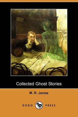 Book cover for Collected Ghost Stories (Dodo Press)