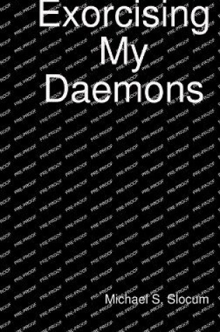 Cover of Exorcising My Daemons