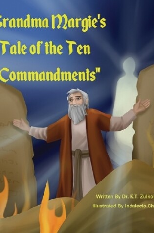 Cover of Grandma Margie's Tale of the Ten Commandments