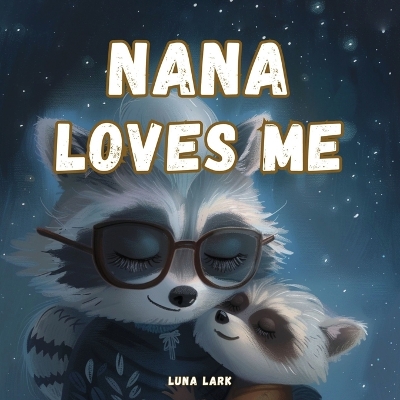 Book cover for Nana Loves Me