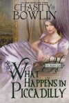 Book cover for What Happens in Piccadilly