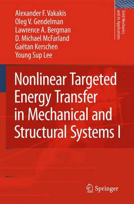 Cover of Nonlinear Targeted Energy Transfer in Mechanical and Structural Systems