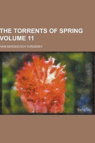Cover of The Torrents of Spring Volume 11