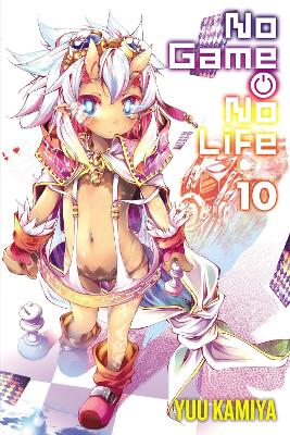 Book cover for No Game No Life, Vol. 10 (light novel)