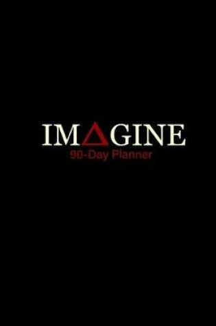 Cover of IMAGINE 90-Day Planner