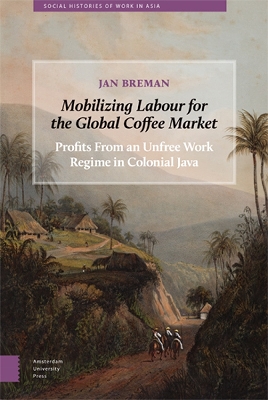 Cover of Mobilizing Labour for the Global Coffee Market