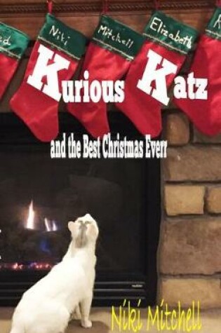 Cover of Kurious Katz and the Best Christmas Ever