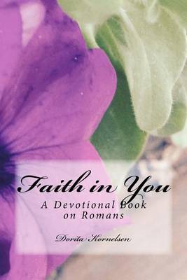 Book cover for Faith in You (A Devotional Book on Romans)