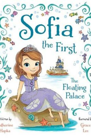 Cover of Sofia the First the Floating Palace