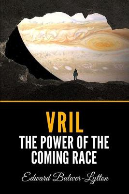 Book cover for Vril, The Power of the Coming Race