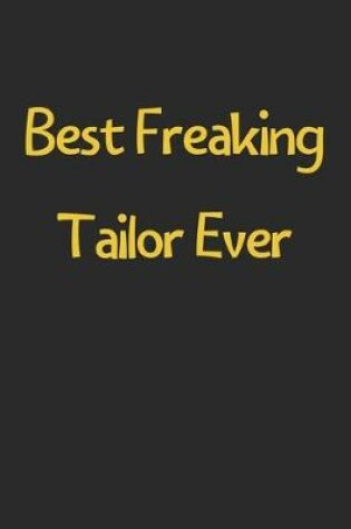 Cover of Best Freaking Tailor Ever