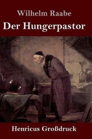 Cover of Der Hungerpastor (Großdruck)