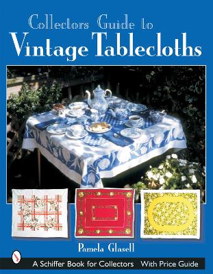 Book cover for Collector's Guide to Vintage Tablecloths