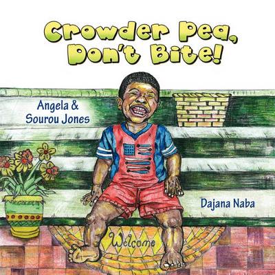 Book cover for Crowder Pea, Don't Bite!