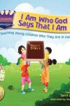 Book cover for I Am Who God Says That I Am