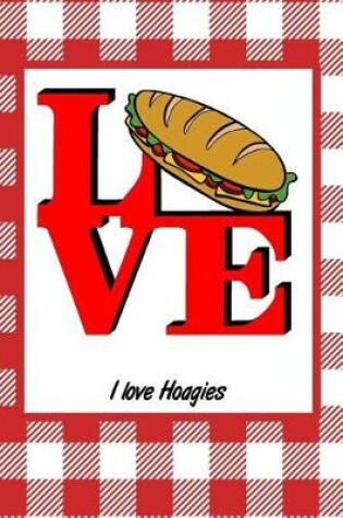 Cover of I Love Hoagies