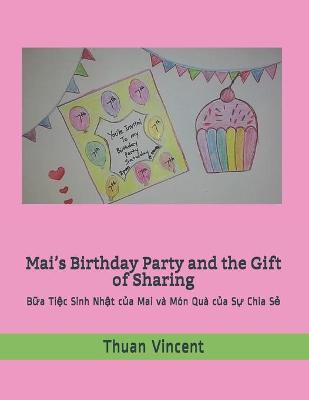 Cover of Mai's Birthday Party and the Gift of Sharing