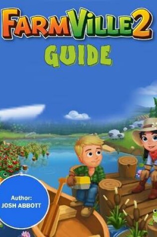 Cover of Farmville 2 Guide