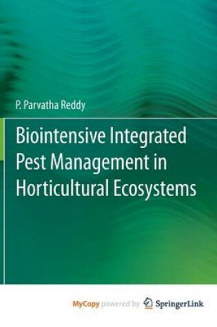 Cover of Biointensive Integrated Pest Management in Horticultural Ecosystems