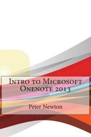 Cover of Intro to Microsoft Onenote 2013