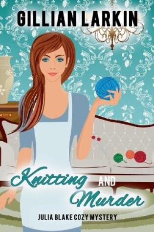 Cover of Knitting And Murder