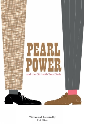 Book cover for Pearl Power And The Girl With Two Dads