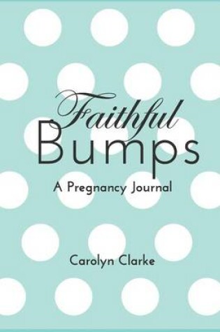 Cover of Faithful Bumps ( Blue/Red)