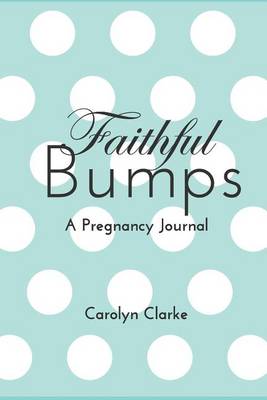 Book cover for Faithful Bumps ( Blue/Red)