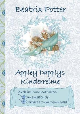 Book cover for Appley Dapplys Kinderreime (inklusive Ausmalbilder und Cliparts zum Download)
