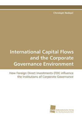 Book cover for International Capital Flows and the Corporate Governance Environment