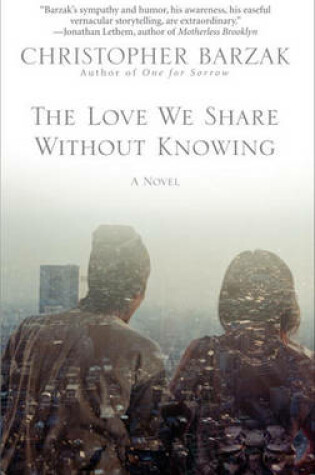 Cover of The Love We Share Without Knowing