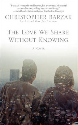 Book cover for The Love We Share Without Knowing
