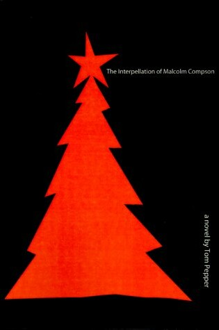 Cover of The Interpellation of Malcolm Compson