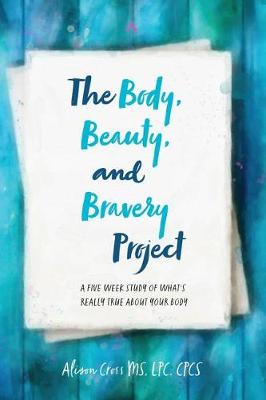 Book cover for The Body, Beauty, and Bravery Project