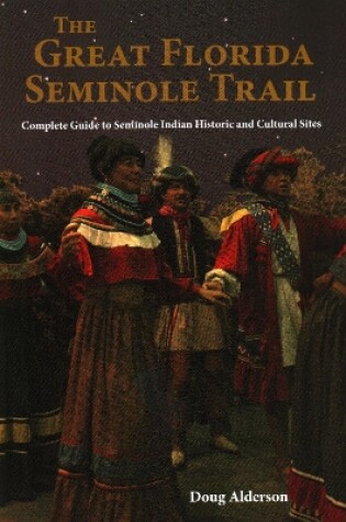 Cover of The Great Florida Seminole Trail