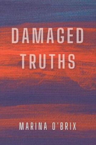 Cover of Damaged Truths
