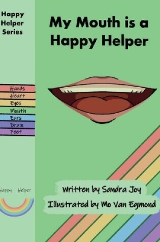 Cover of My Mouth is a Happy Helper