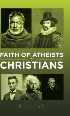 Book cover for Faith of Atheists Vs Christians