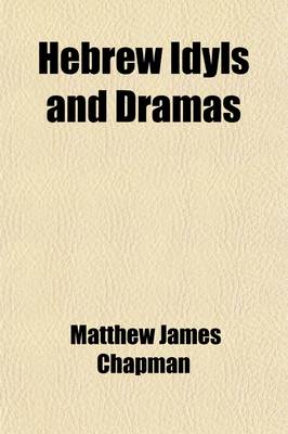 Book cover for Hebrew Idyls and Dramas