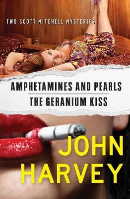 Book cover for Amphetamines and Pearls & The Geranium Kiss