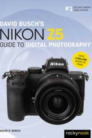 Cover of David Busch's Nikon Z5 Guide to Digital Photography