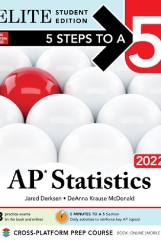 Cover of 5 Steps to a 5: AP Statistics 2022 Elite Student Edition