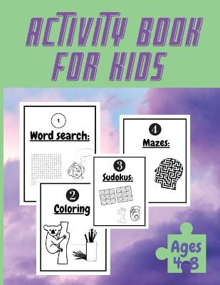 Book cover for Activity Book For Kids Ages 4-8