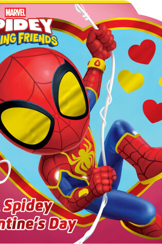 Cover of Spidey and His Amazing Friends: A Spidey Valentine's Day