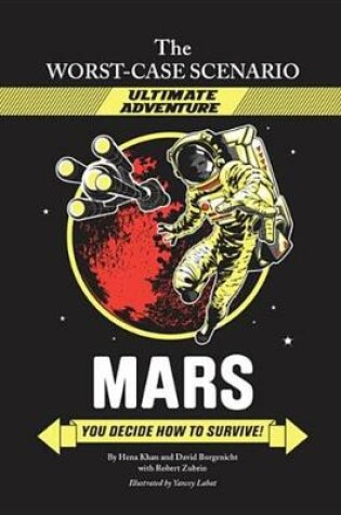 Cover of The Worst-Case Scenario Ultimate Adventure: Mars