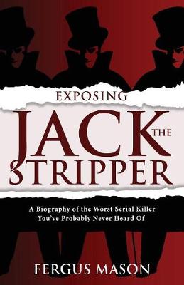 Book cover for Exposing Jack the Stripper