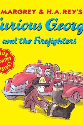 Cover of Curious George and the Firefighters (Read-Aloud)